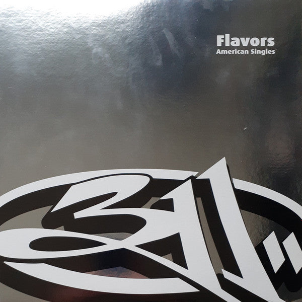 311 - Flavors American Singles (LP, Comp)