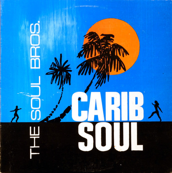 The Soul Bros.* - Carib Soul (LP, Album, RE)