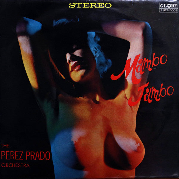 Perez Prado Orchestra* - Mambo Jambo 「ペレス・プラードで踊ろう」 (LP, Album)