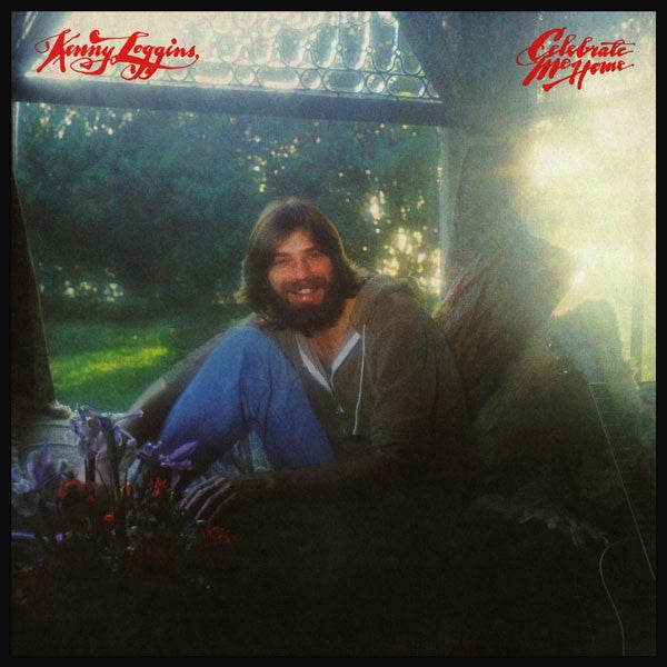 Kenny Loggins - Celebrate Me Home (LP, Album, San)