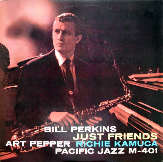 Bill Perkins - Just Friends(LP, Album, Ltd, RE)