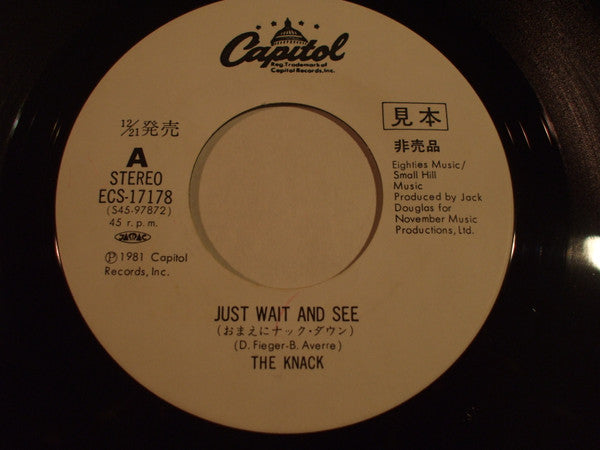 The Knack (3) - Just Wait And See / Lil' Cals Big Mistake(7", Singl...