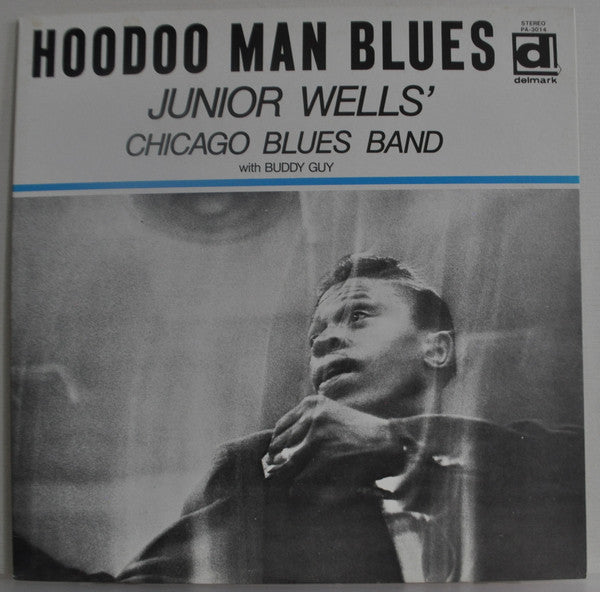 Junior Wells' Chicago Blues Band - Hoodoo Man Blues(LP, Album)