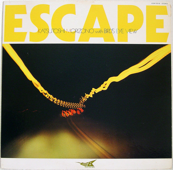 Katsutoshi Morizono With Bird's Eye View - Escape (LP, Album)