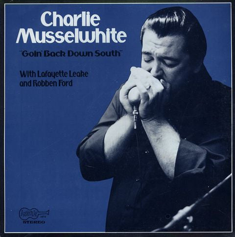 Charlie Musselwhite - Goin' Back Down South (LP, Album)