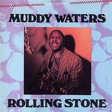 Muddy Waters - Rolling Stone (LP, Album, Comp, RE)