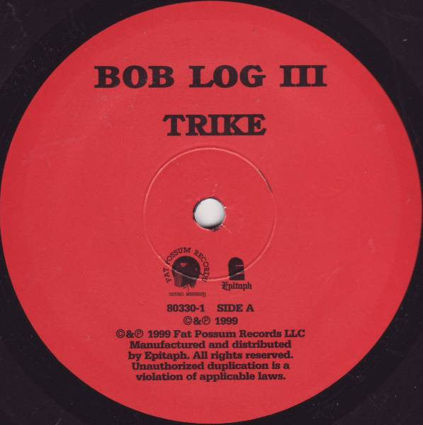 Bob Log III - Trike (LP, Album)