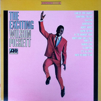 Wilson Pickett - The Exciting Wilson Pickett (LP, Album)