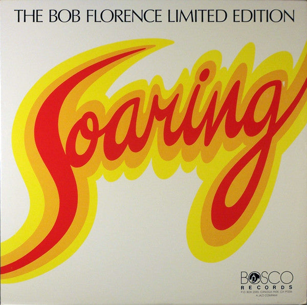 The Bob Florence Limited Edition - Soaring (LP, Album)