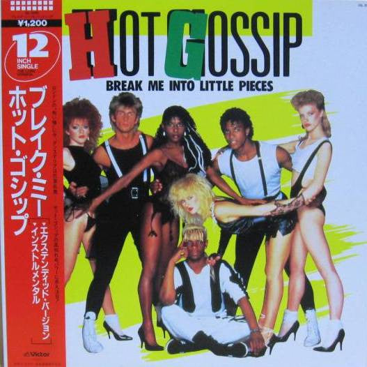 Hot Gossip - Break Me Into Little Pieces (12"", Single)