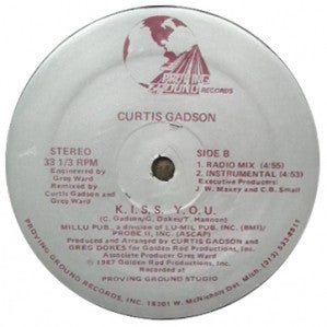 Curtis Gadson - K. I. S. S.  Y. O. U. (12"")