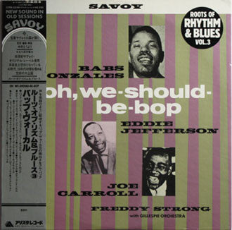 Babs Gonzales - Oh, We-Should-Be-Bop(LP, Album)