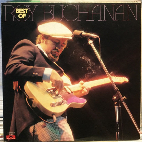 Roy Buchanan - Best Of Roy Buchanan (2xLP, Comp)