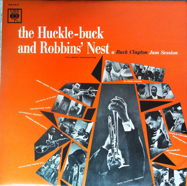 Buck Clayton - The Huckle-Buck And Robbins' Nest (A Buck Clayton Ja...
