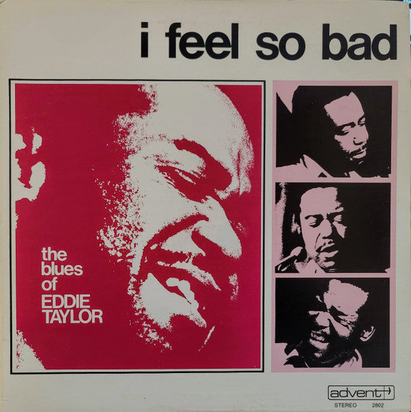 Eddie Taylor (2) - I Feel So Bad (LP, Album)