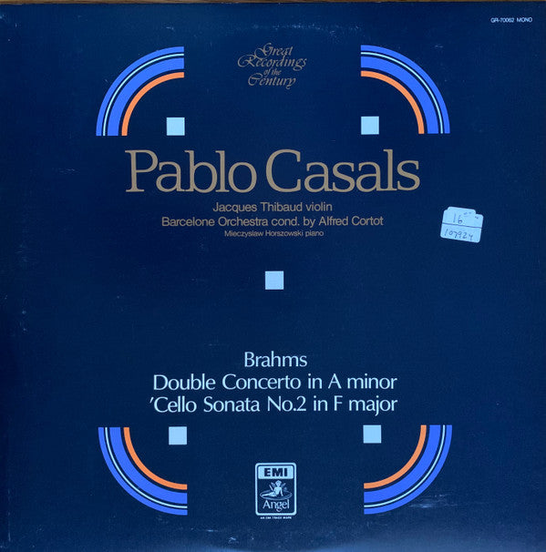 Pablo Casals - Double Concerto In A Minor / 'Cello Sonata No.2 In F...
