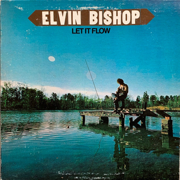 Elvin Bishop - Let It Flow (LP, Album, San)
