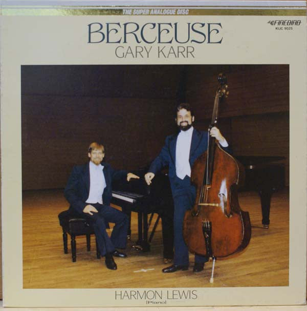 Gary Karr, Harmon Lewis - Berceuse (LP, Album, RE, 180)