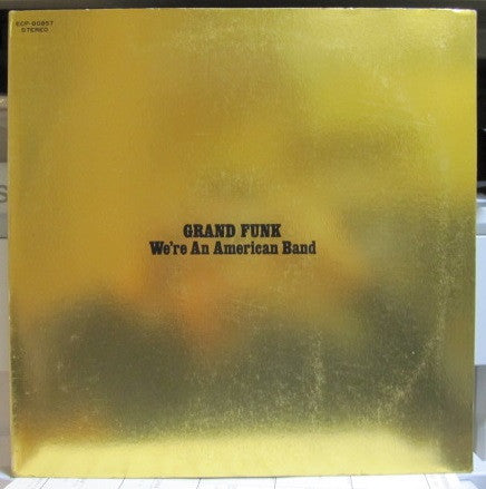 Grand Funk* - We're An American Band (LP, Album, Gat)