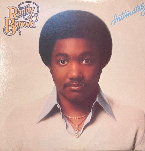 Randy Brown (2) - Intimately (LP, Album)