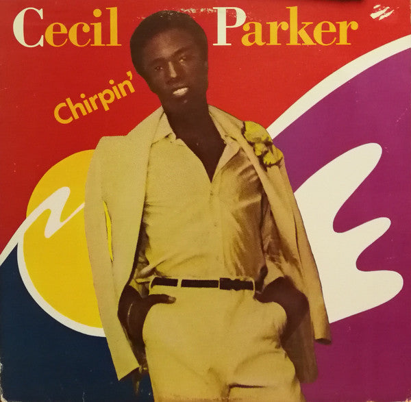 Cecil Parker - Chirpin' (LP, Album)