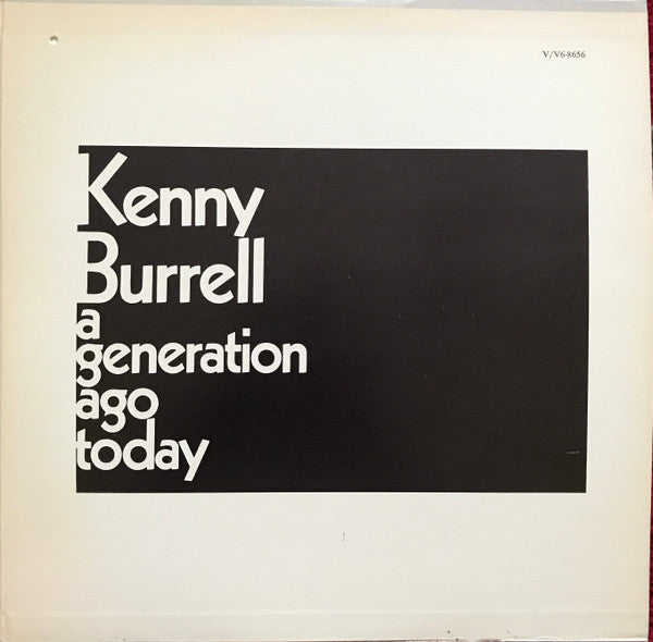 Kenny Burrell - A Generation Ago Today (LP, Album)