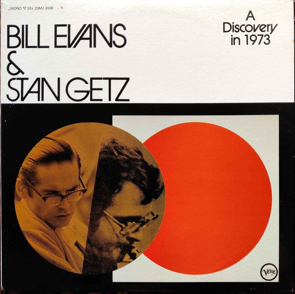 Bill Evans & Stan Getz - A Discovery In 1973 (LP, Album, Mono, RE)