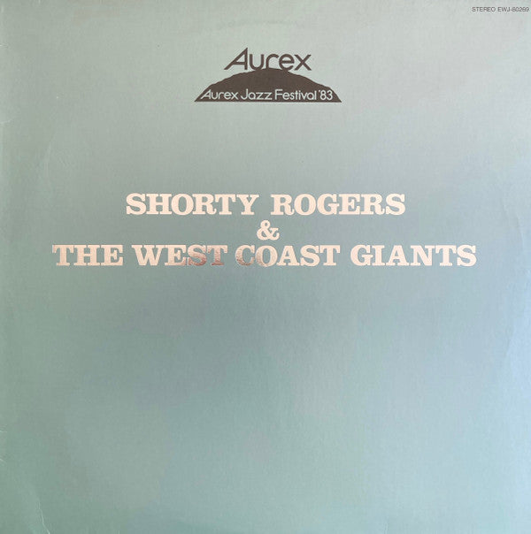 Shorty Rogers - Aurex Jazz Festival '83(LP, Album)