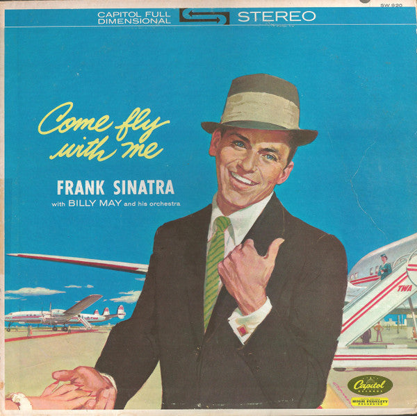 Frank Sinatra - Come Fly With Me (LP, Album, RE, Scr)