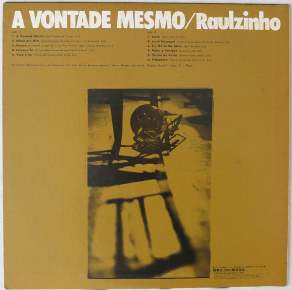 Raulzinho - A Vontade Mesmo (LP, Album, RE)