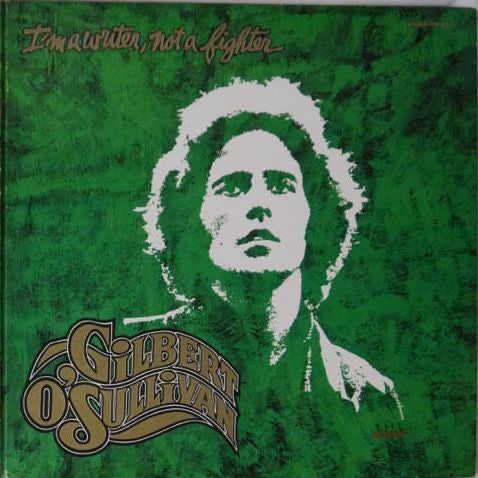 Gilbert O'Sullivan - I'm A Writer, Not A Fighter = アイム・ア・ライター（1本のペン...