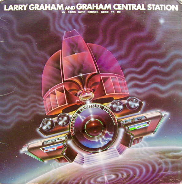 Graham Central Station - My Radio Sure Sounds Good To Me(LP, Album)