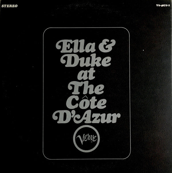 Ella* And Duke* - Ella & Duke At The Côte D'Azur (2xLP, Album, Tex)