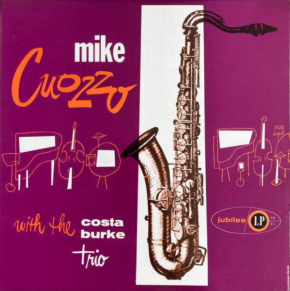 Mike Cuozzo - Mike Cuozzo With The Costa Burke Trio(LP, Album, RE)