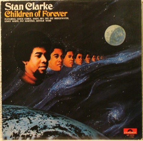 Stan Clarke* - Children Of Forever (LP, Album)