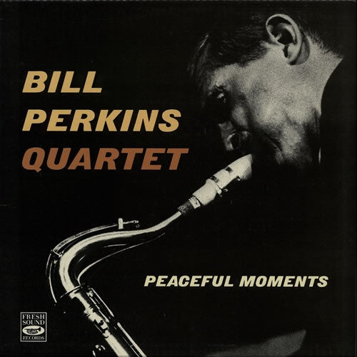 The Bill Perkins Quartet - Peaceful Moments (LP, Album)