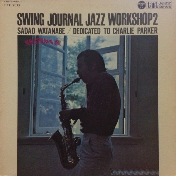 Sadao Watanabe - Swing Journal Jazz Workshop 2-Sadao Watanabe / Ded...