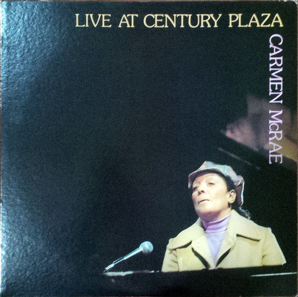 Carmen McRae - Live At Century Plaza (LP, Album)