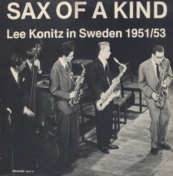 Lee Konitz - Sax Of A Kind (Lee Konitz In Sweden 1951/53) (LP, Mono)