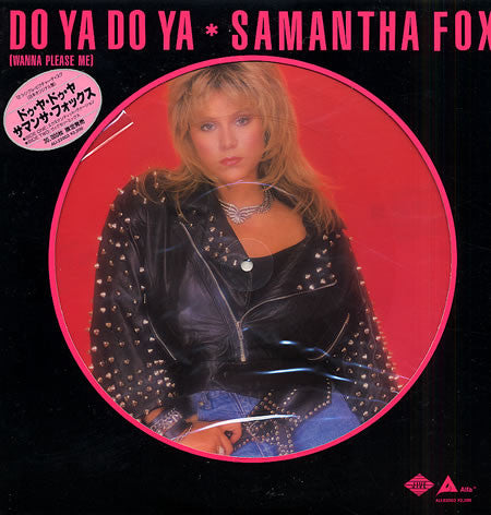 Samantha Fox - Do Ya Do Ya (Wanna Please Me) (12"", Single, Pic)