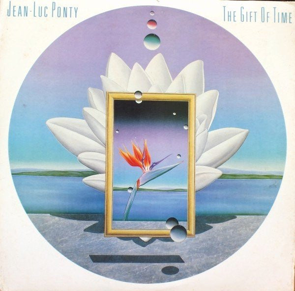 Jean-Luc Ponty - The Gift Of Time (LP, Album)