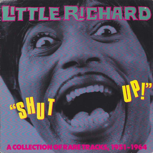 Little Richard - Shut Up! (A Collection Of Rare Tracks, 1951-1964)(...