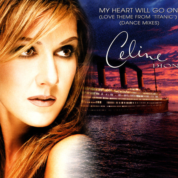 Céline Dion - My Heart Will Go On (Love Theme From 'Titanic') (Danc...