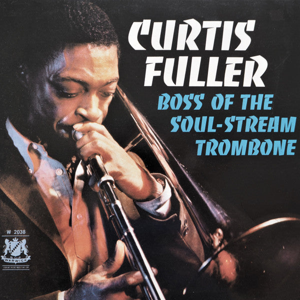Curtis Fuller - Boss Of The Soul-Stream Trombone (LP, Album, RE)