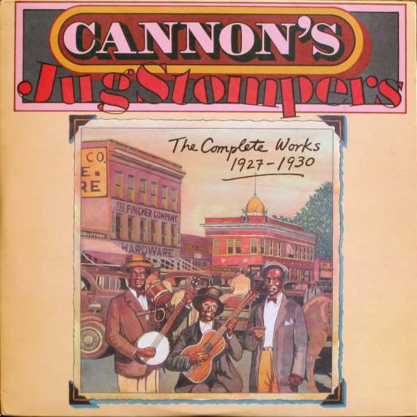 Cannon's Jug Stompers - The Complete Works (1927-1930) (2xLP, Comp)