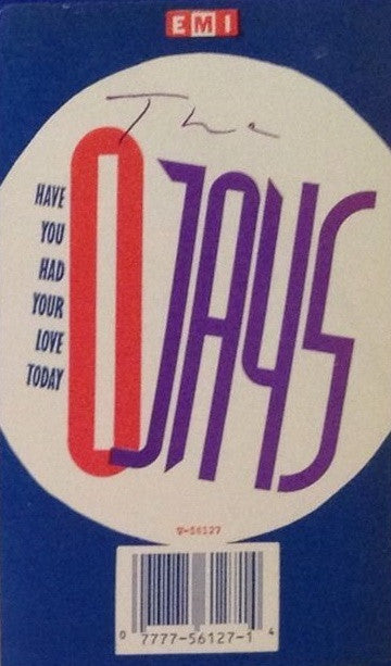 O'Jays* - Have You Had Your Love Today (12"", Single)