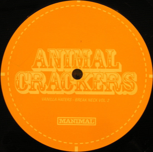 Animal Crackers - Vanilla Haters : Break Neck Volume 2 (LP, Album)