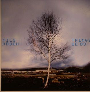 Nils Krogh - Things We Do (12"")