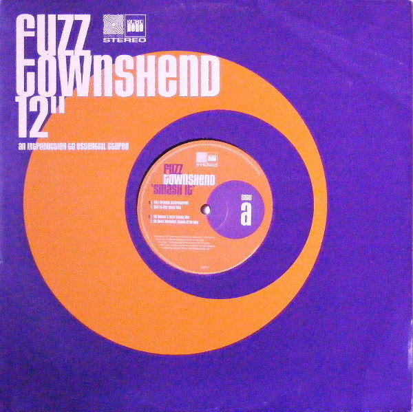 Fuzz Townshend - Smash It (12"")
