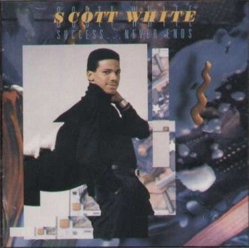 Scott White - Success... Never Ends (LP, Album)
